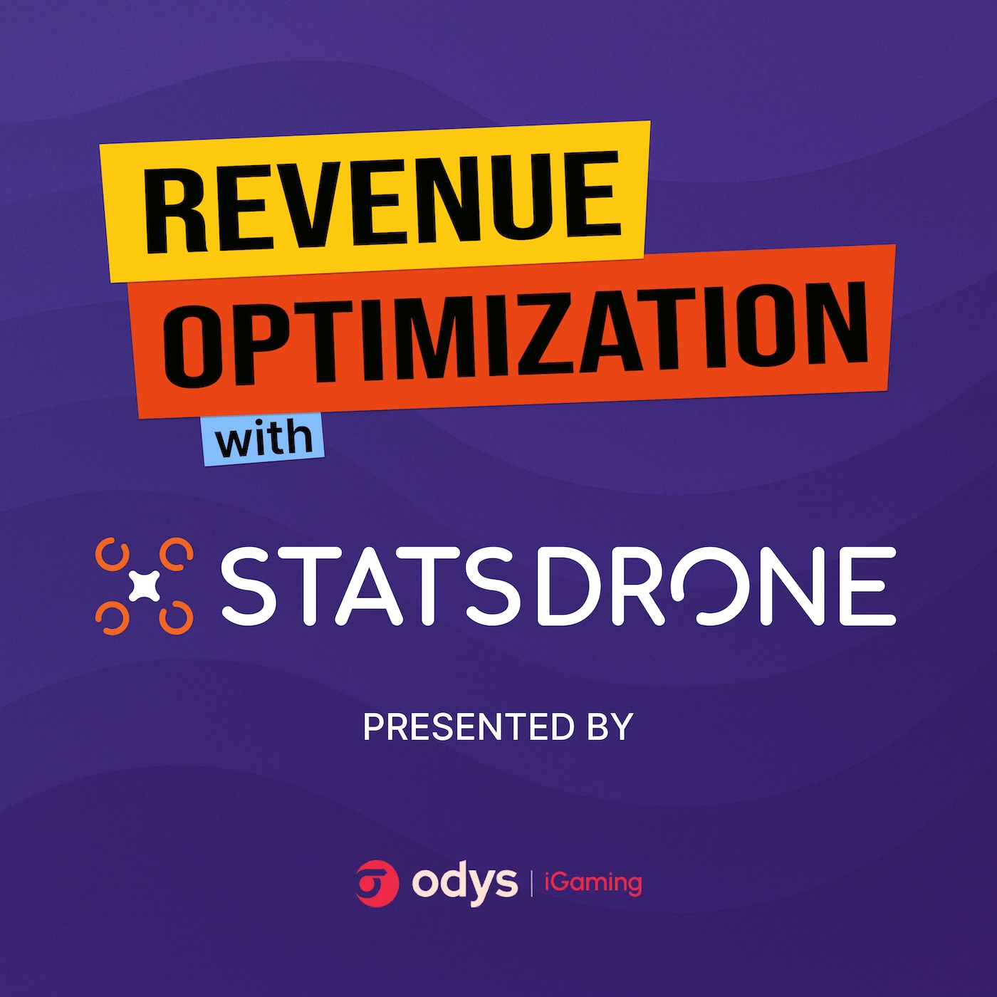Revenue Optimization with StatsDrone Podcast Cover